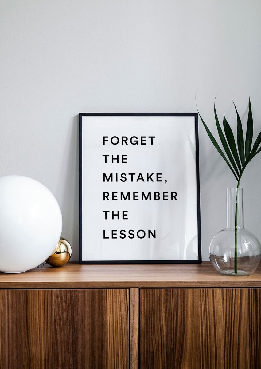 Forget The Mistake Poster